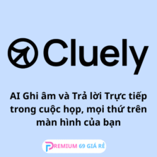 Nâng cấp chính chủ Cluely - Phần mềm AI Ghi âm và Trả lời Trực tiếp trong Cuộc họp