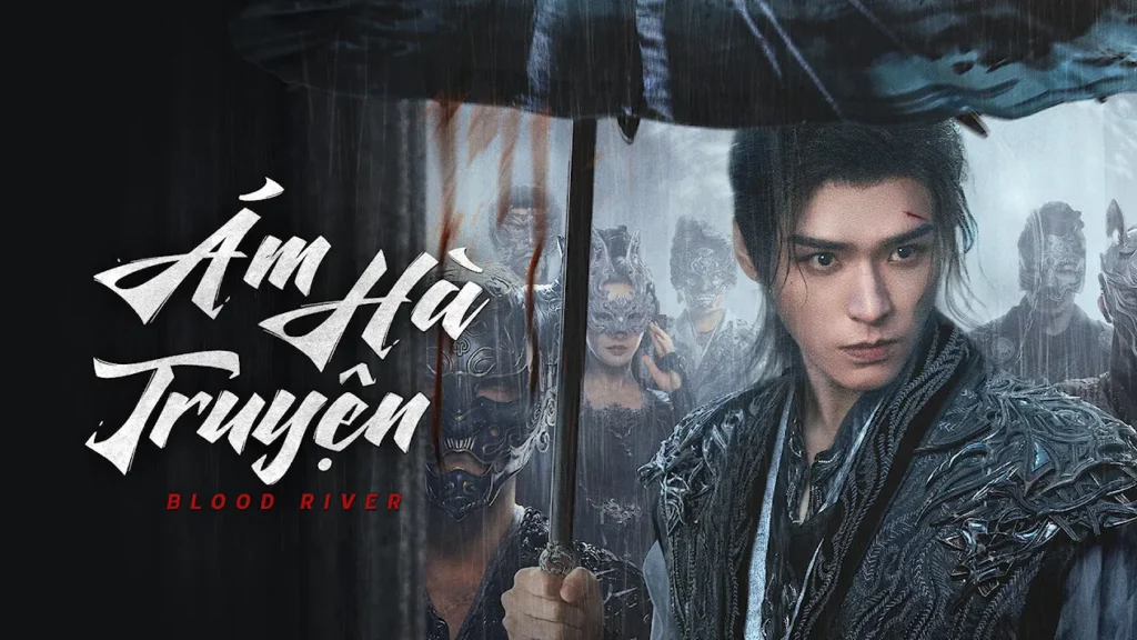 Poster phim Ám Hà Truyện (Blood River) – nhân vật chính cầm ô giữa màn mưa, phía sau là những kẻ đeo mặt nạ bí ẩn.