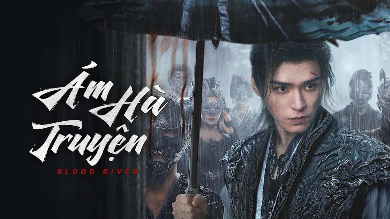 Poster phim Ám Hà Truyện (Blood River) – nhân vật chính cầm ô giữa màn mưa, phía sau là những kẻ đeo mặt nạ bí ẩn.
