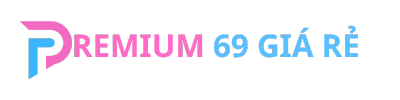 Premium 69 giá rẻ